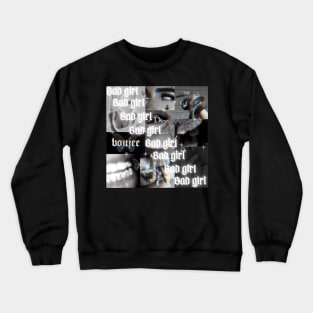 Bad girl y2k vibe collage ( Boujee baddie edition) Crewneck Sweatshirt